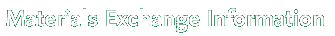 Materials Exchange Information